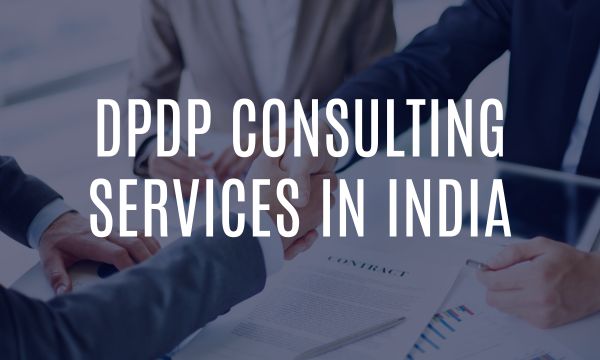 DPDP Consulting services in India