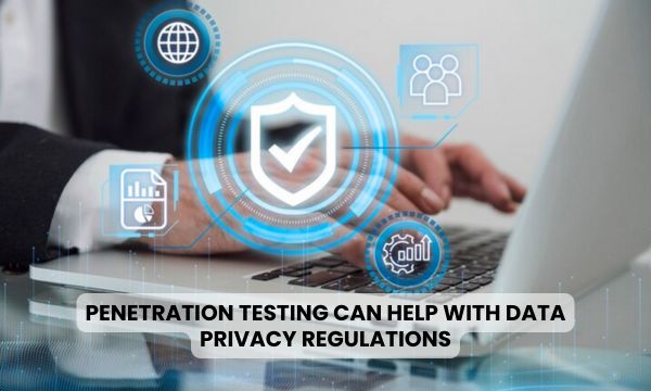 Penetration Testing Ensures Compliance