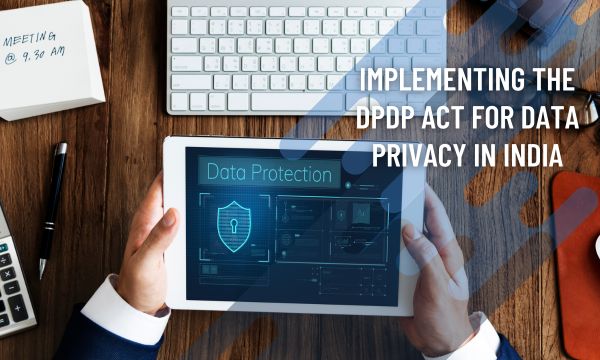 Implementing the DPDP Act - Illume Intelligence