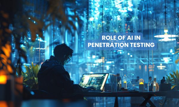 Role of AI in Penetration Testing